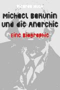 Michael Bakunin und die Anarchie