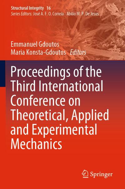 Proceedings of the Third International Conference on Theoretical, Applied and Experimental Mechanics