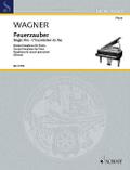 Feuerzauber: ausDie Walküre. Konzert-Paraphrase. K