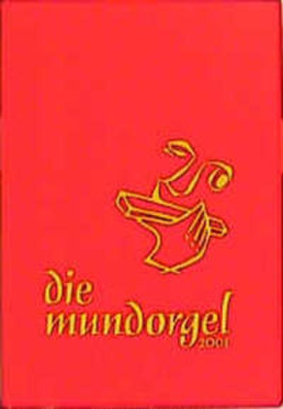 Die Mundorgel