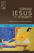 Serving Jesus with Integrity