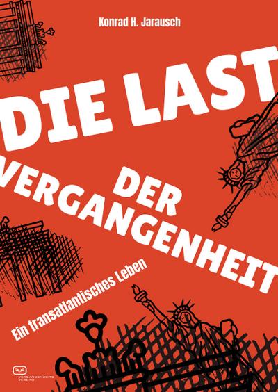 Die Last der Vergangenheit