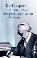 Kleine Schule des philosophischen Denkens