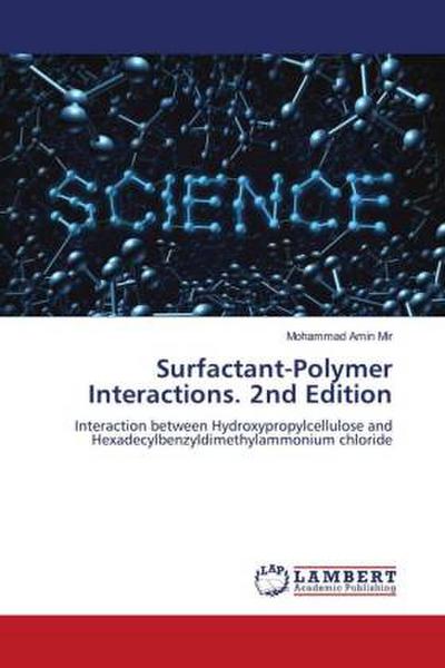 Surfactant-Polymer Interactions. 2nd Edition