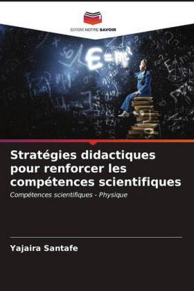 Stratégies didactiques pour renforcer les compétences scientifiques