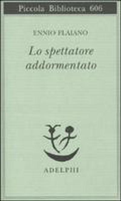 Lo spettatore addormentato