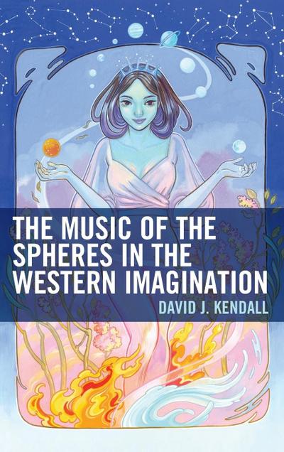 Music of the Spheres in the Western Imagination