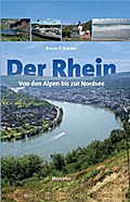 Der Rhein - von den Alpen bis zur Nordsee