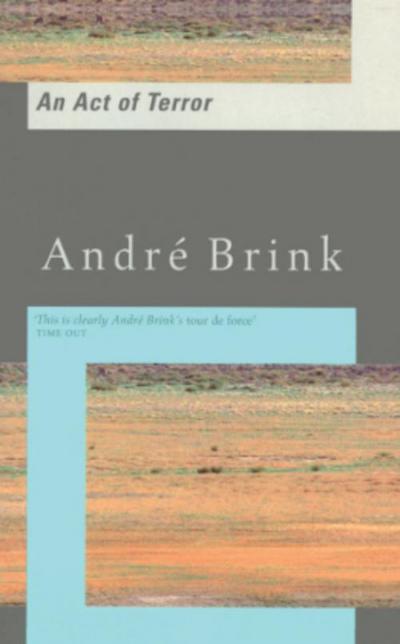 An Act Of Terror - André Brink