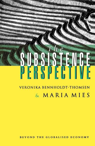 The Subsistence Perspective