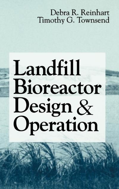 Landfill Bioreactor Design & Operation