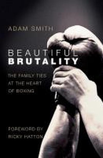 Beautiful Brutality