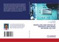 MODELLING AND DESIGN OF MODIFIED SDM BASED NETWORK ON CHIP
