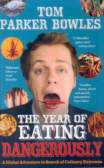 The Year Of Eating Dangerously