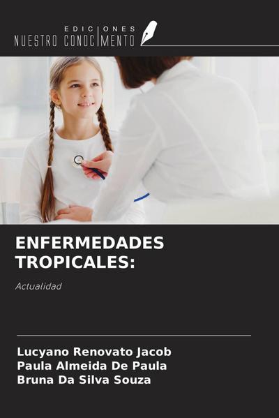 ENFERMEDADES TROPICALES: