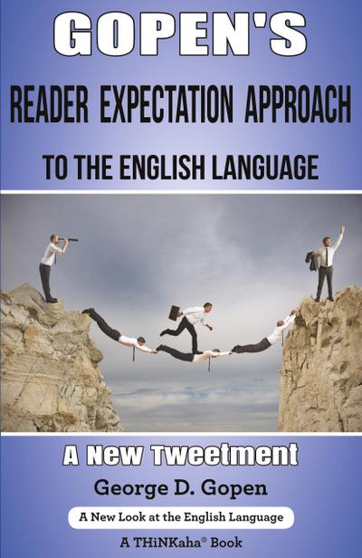 Gopen’s Reader Expectation Approach to the English Language