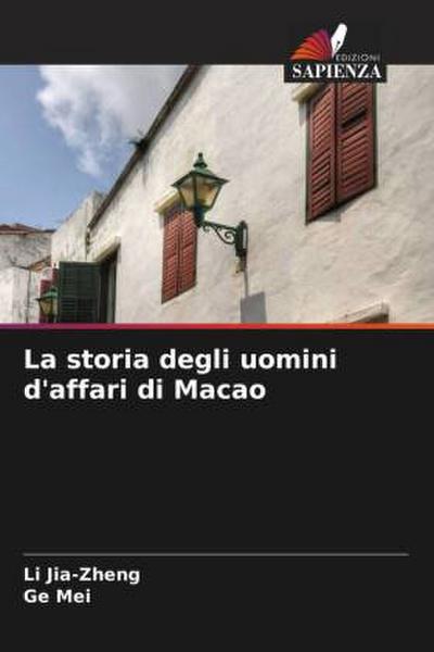 La storia degli uomini d’affari di Macao