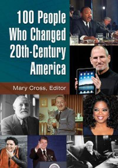 100 People Who Changed 20th-Century America