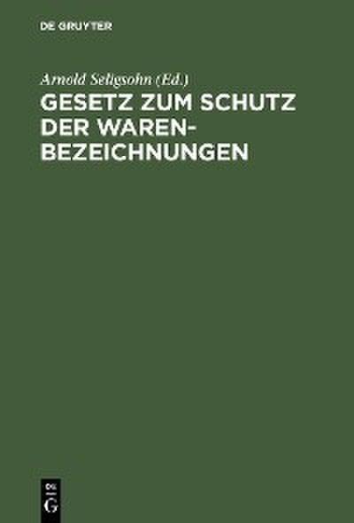 Gesetz zum Schutz der Warenbezeichnungen