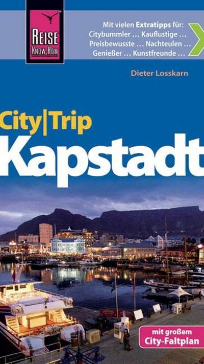 Reise Know-How CityTrip Kapstadt: Reiseführer mit Faltplan