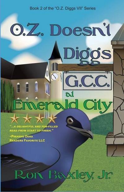 O.Z. Doesn’t Diggs G.C.C. At Emerald City