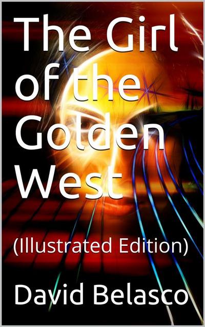 The Girl of the Golden West