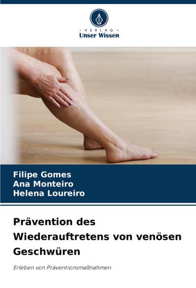Prävention des Wiederauftretens von venösen Geschwüren