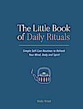The Little Book of Daily Rituals