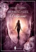 Im Rausch des Vergessens