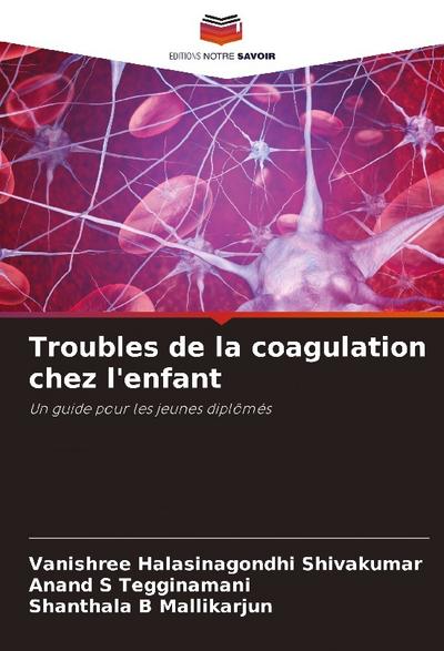 Troubles de la coagulation chez l’enfant