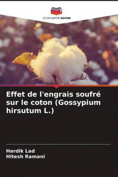Effet de l’engrais soufré sur le coton (Gossypium hirsutum L.)