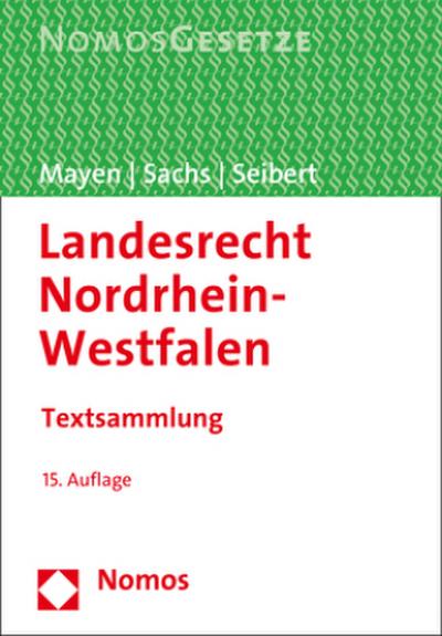 Landesrecht Nordrhein-Westfalen: Textsammlung - Rechtsstand: 1. September 2020