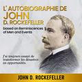 L’Autobiographie de John D. Rockefeller