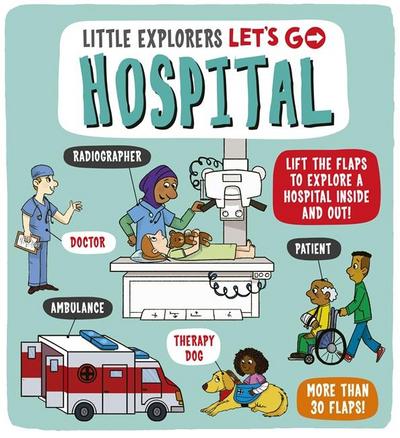 Little Explorers: Let’s Go! Hospital
