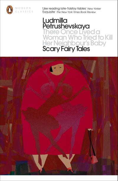 There Once Lived a Woman Who Tried to Kill Her Neighbour’s Baby: Scary Fairy Tales