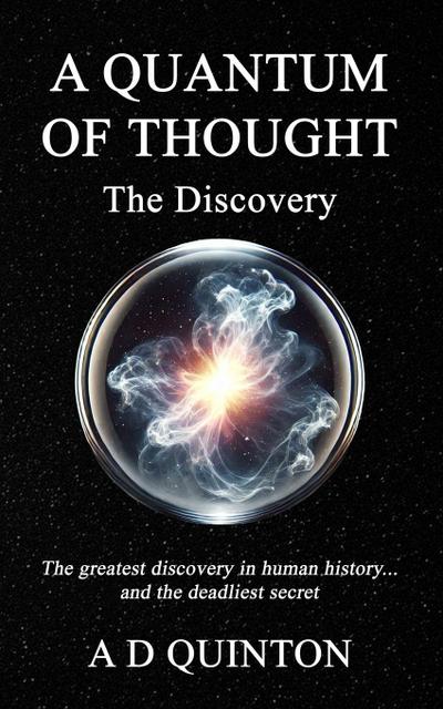 A Quantum of Thought - The Discovery
