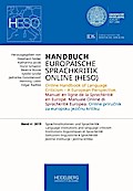 Handbuch Europäische Sprachkritik Online (HESO) / Sprachinstitutionen und Sprachkritik. Language institutions and language criticism. Institutions linguistiques et Sprachkritik. Istituzioni linguistiche e Sprachkritik. Jezicne institucije i jezicna kritika