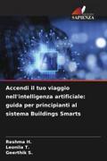 Accendi il tuo viaggio nell’intelligenza artificiale: guida per principianti al sistema Buildings Smarts