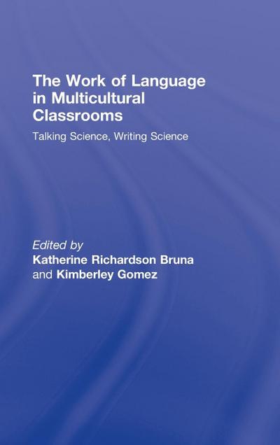 The Work of Language in Multicultural Classrooms