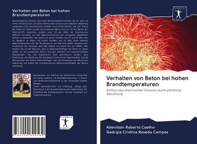 Verhalten von Beton bei hohen Brandtemperaturen
