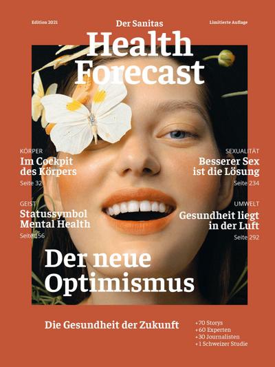 Der neue Optimismus – Die Gesundheit der Zukunft: Edition 2021