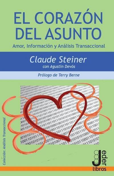 El Corazón del Asunto: Amor, Información y Análisis Transaccional