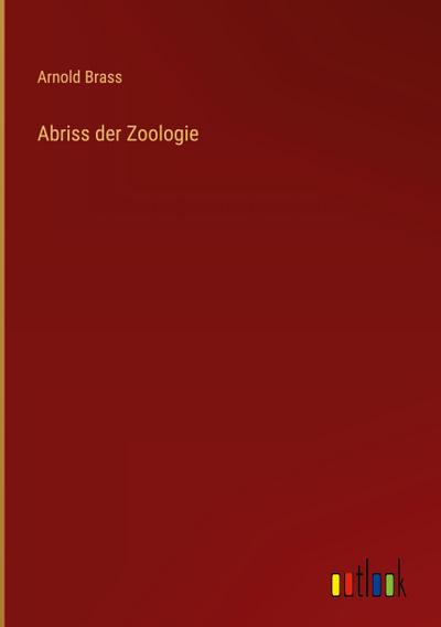 Abriss der Zoologie