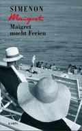 Maigret macht Ferien von Georges Simenon | Ebook