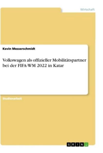 Volkswagen als offizieller Mobilitätspartner bei der FIFA-WM 2022 in Katar