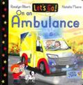 Let’s Go! On an Ambulance