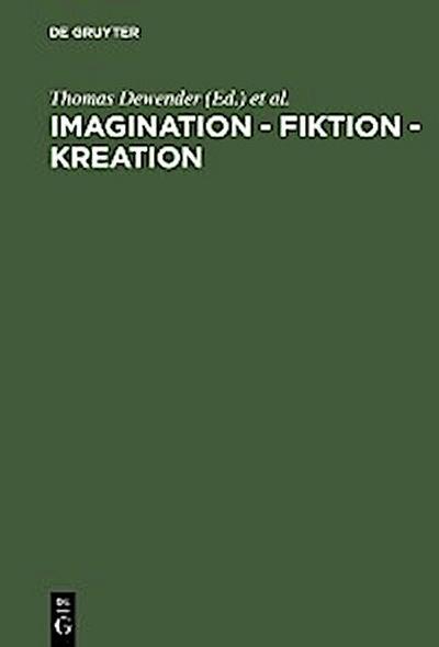 Imagination - Fiktion - Kreation