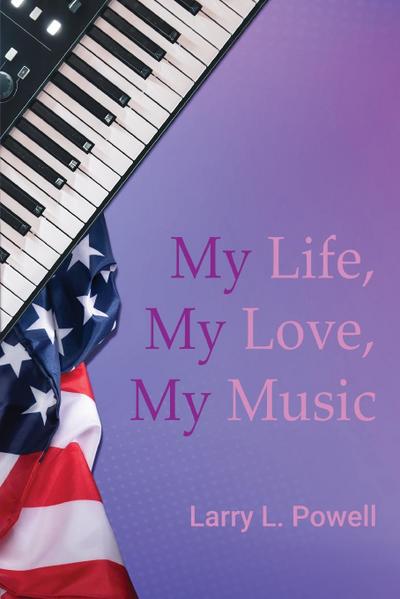 My Life, My Love, My Music
