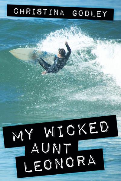 My Wicked Aunt Leonora