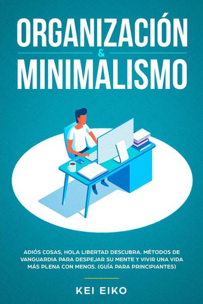 ORGANIZACIÓN & MINIMALISMO